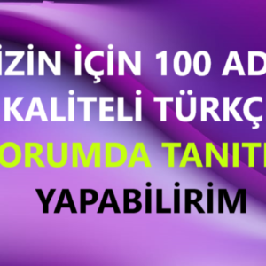Sizin İçin 100 Adet Kaliteli Forumda Tanıtım Yapabiliriz