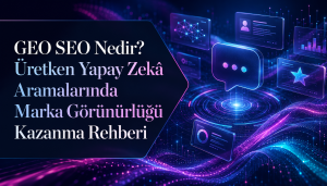 GEO SEO Nedir? Üretken Yapay Zekâ Aramalarında Marka Görünürlüğü Kazanma Rehberi GEO SEO Nedir? Üretken Yapay Zekâ Aramalarında Marka Görünürlüğü Kazanma Rehberi