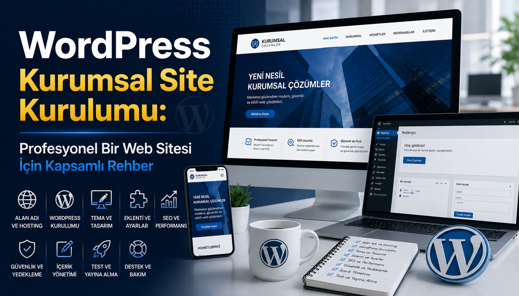 WordPress Kurumsal Site Kurulumu: Profesyonel Bir Web Sitesi İçin Kapsamlı Rehber